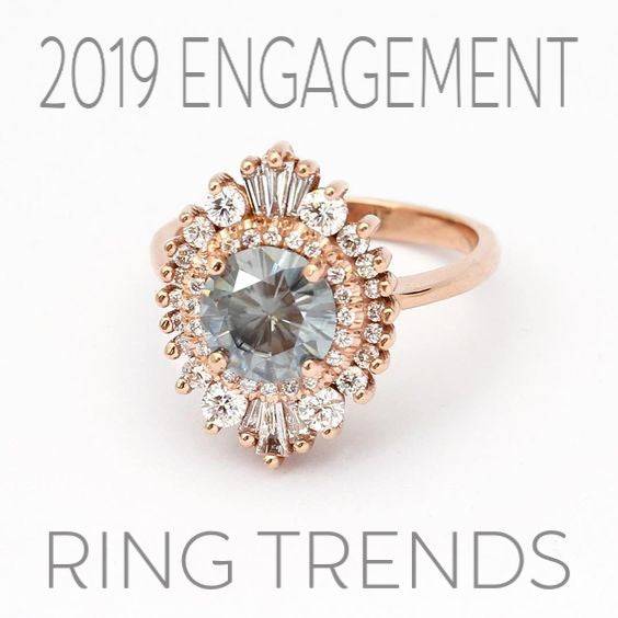 2019 Engagement Ring Trends