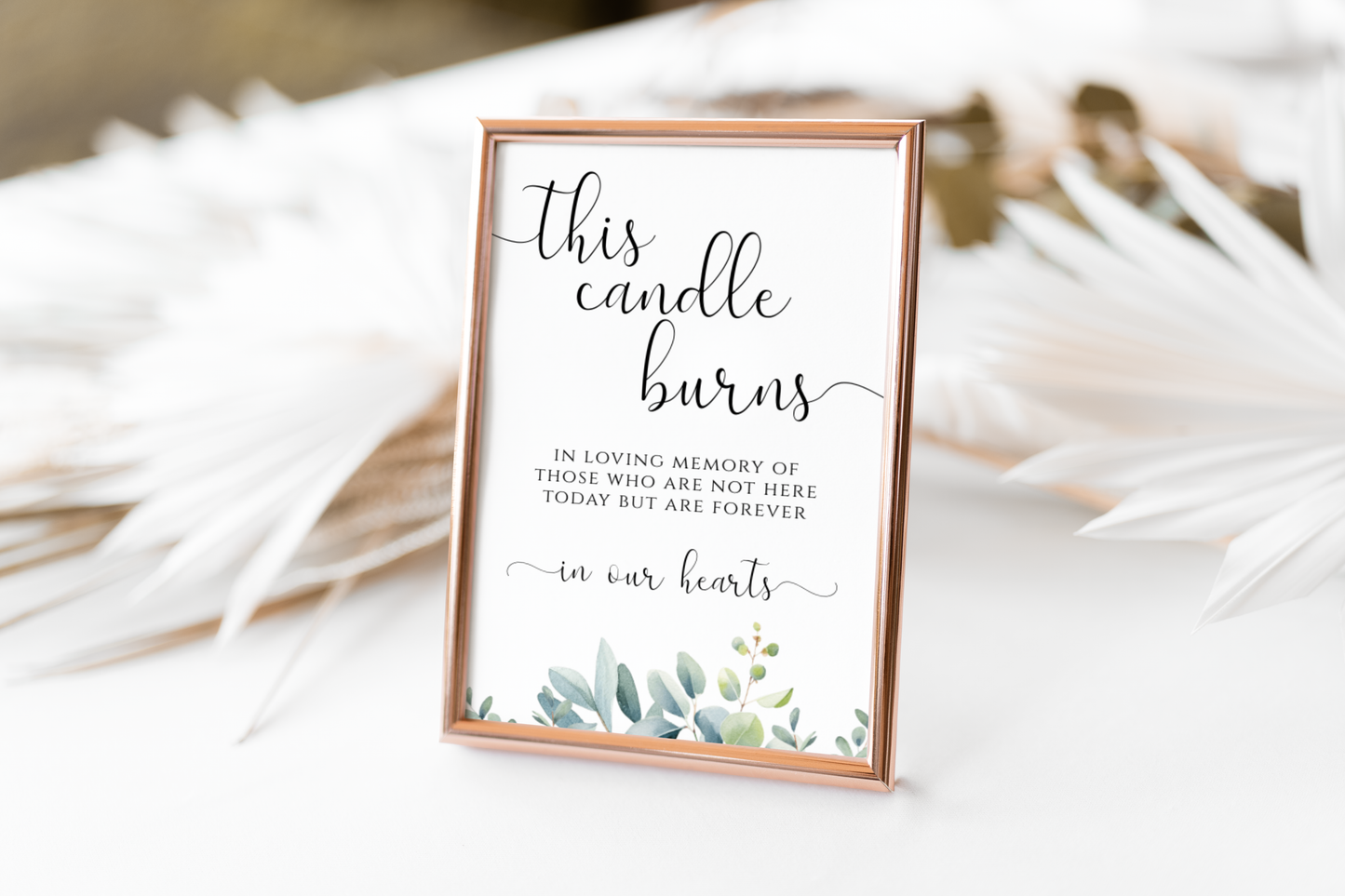 Eucalyptus This Candle Burns Wedding Sign Template EWP003